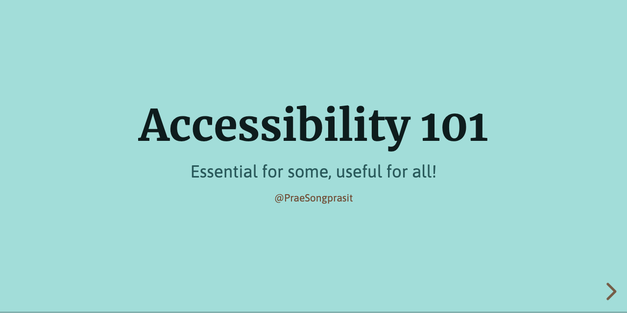 Digital accessibility 101 by Prae Songprasit